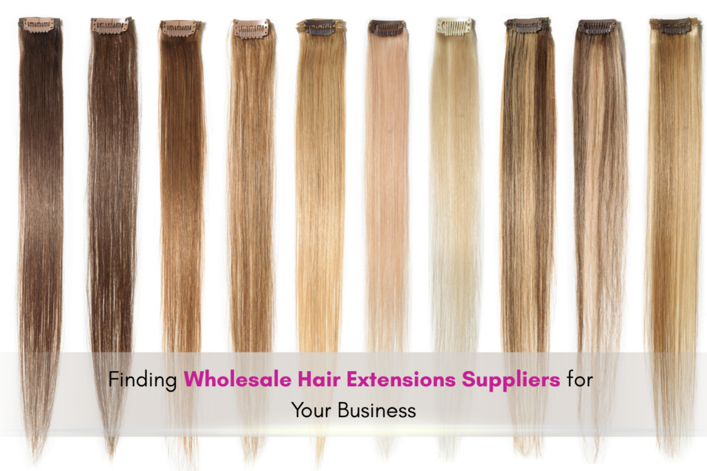 Wholesale Hair Extensions Suppliers